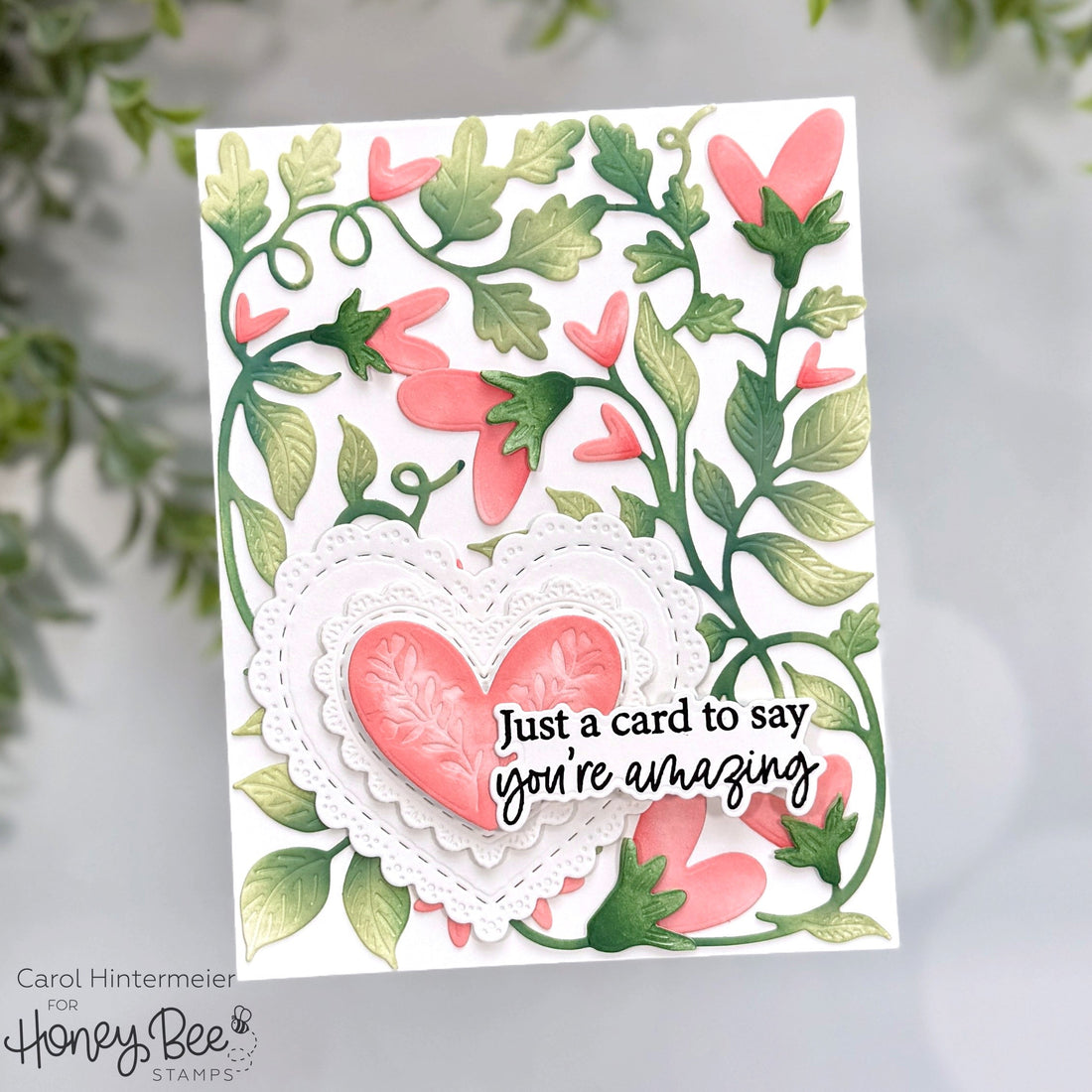 "You're Amazing" Card with Bold Backgrounds: Vines Of Love - Honey Bee Stamps
