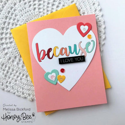 Because - Honey Cuts - Stand - Alone Dies - Retiring - Honey Bee Stamps