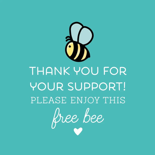 FREE BEE $100 or More - ONE PER CUSTOMER! (Available While Supplies Last!) - Honey Bee Stamps